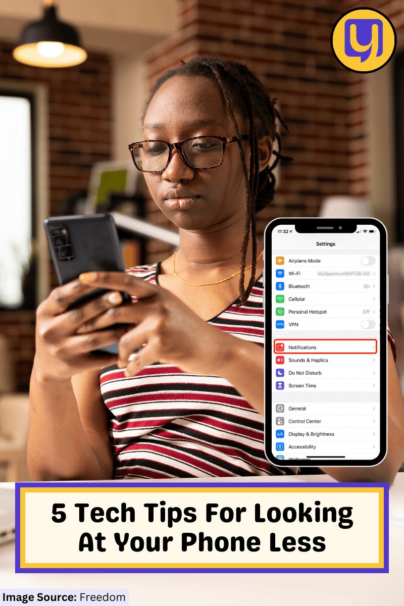 5 Tech Tips For Looking At Your Phone Less