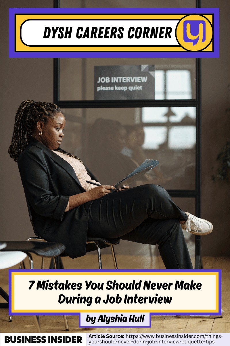 7 Mistakes You Should Never Make During a Job Interview