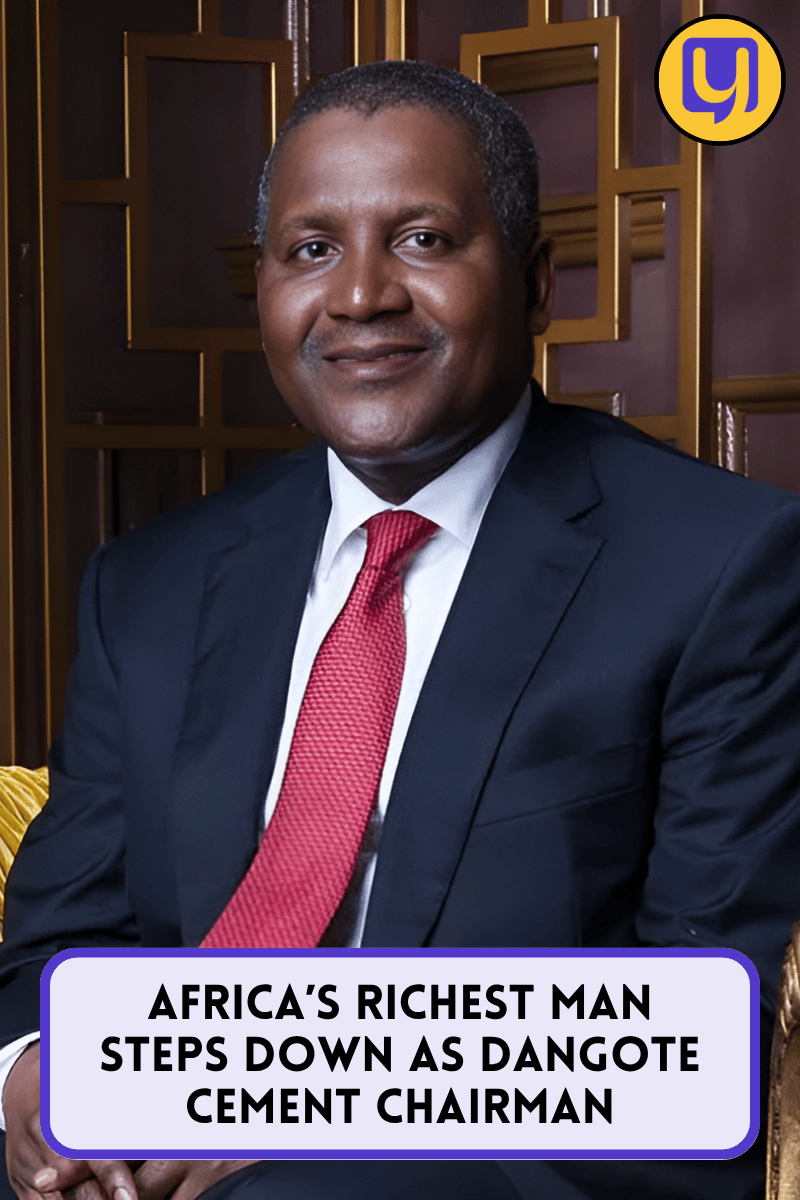 Africa’s Richest Man Steps Down as Dangote Cement Chairman
