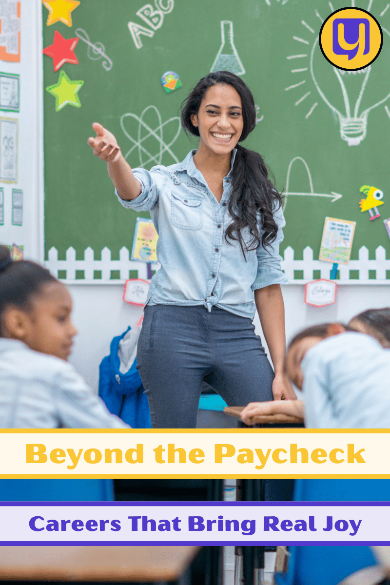 Beyond the Paycheck: Careers That Bring Real Joy