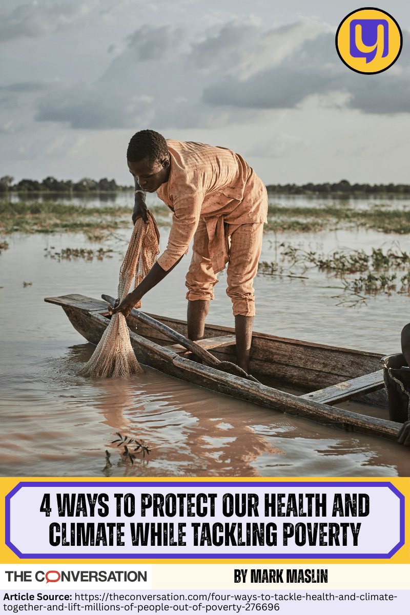 4 Ways to Protect Our Health and Climate While Tackling Poverty