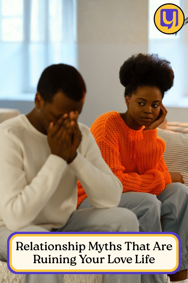 Relationship Myths That Are Ruining Your Love Life