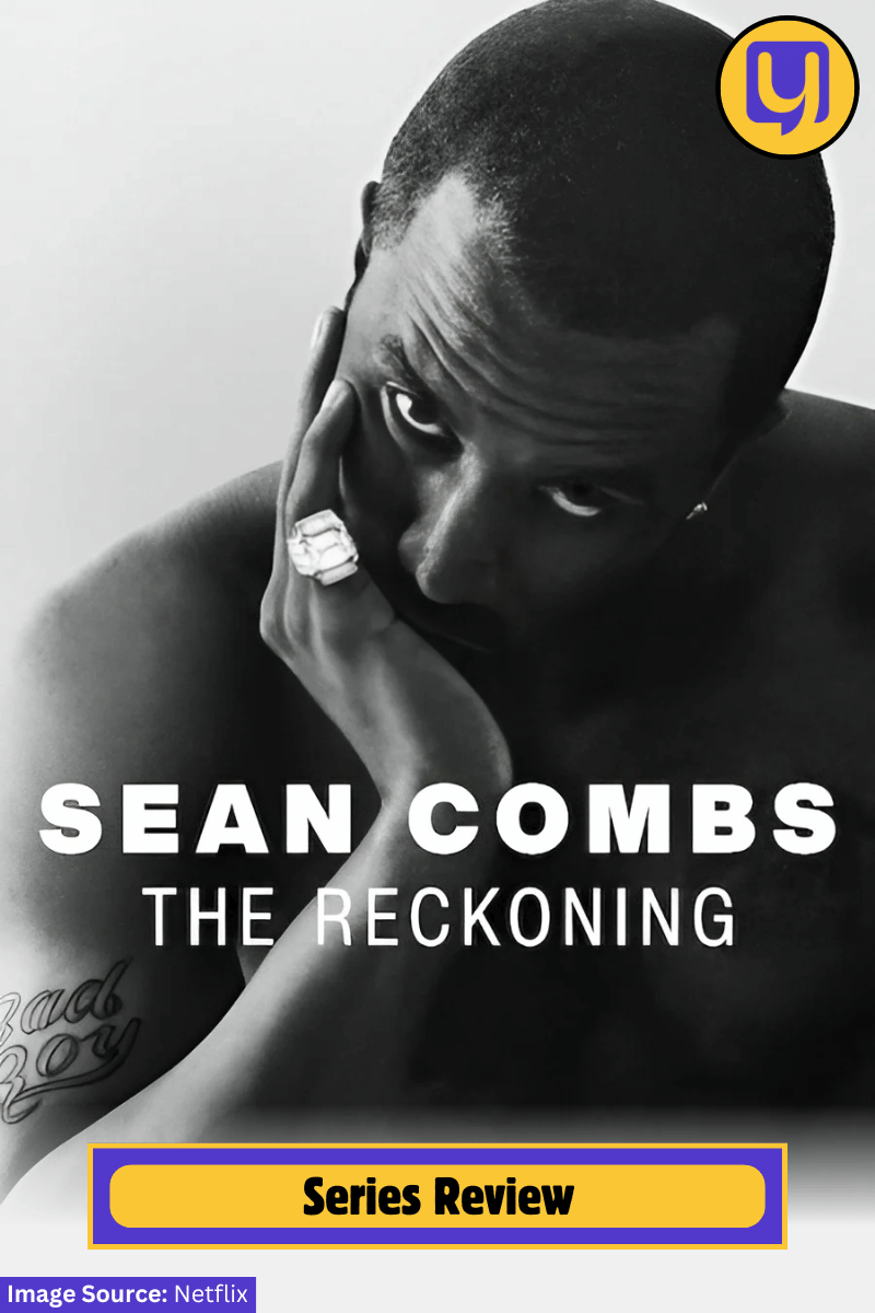 Sean Combs: The Reckoning - Series Review