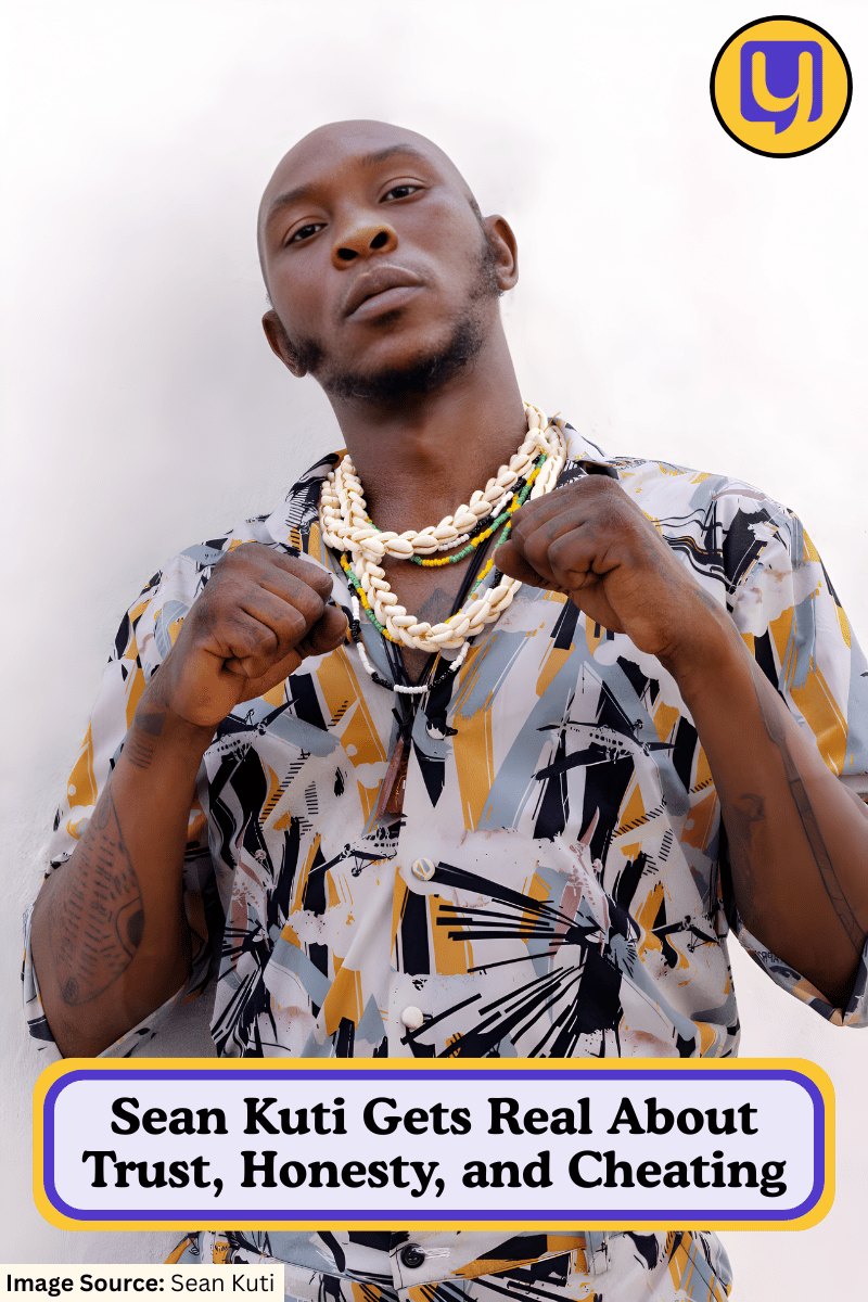 Sean Kuti Gets Real About Trust, Honesty, and Cheating