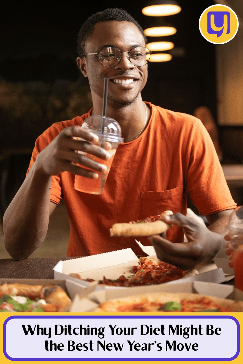 Why Ditching Your Diet Might Be the Best New Year’s Move